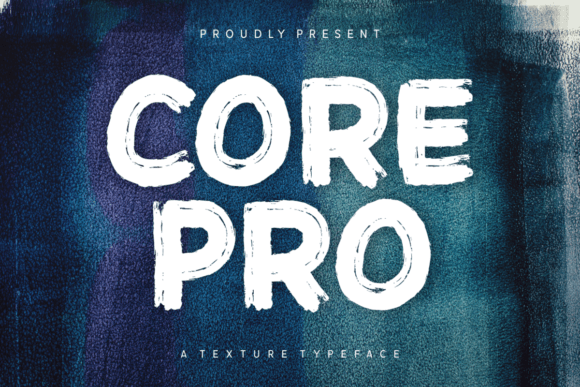 Core Pro: A Textured Display Typeface for Handmade Products