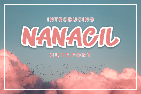 Nanacil Review: A Playful, Modern Display Typeface